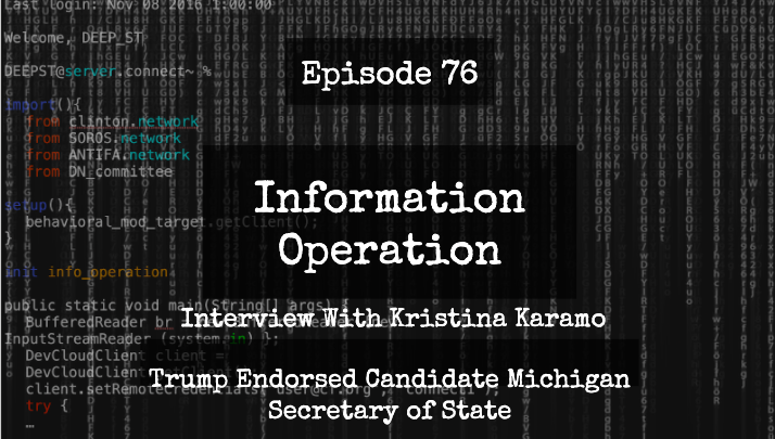 IO Episode 76 - Interview With Michigan Secretary Of State Candidate Kristina Karamo