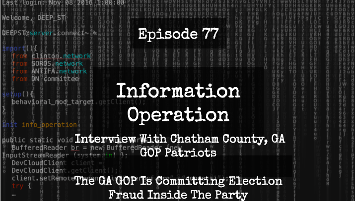 IO 77 - Chatham County Patriots Say GA GOP Is Committing Election Fraud Inside The Party