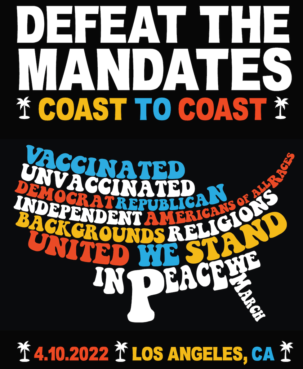 Many Voices United: Defeat The Mandates Los Angeles: April 10th