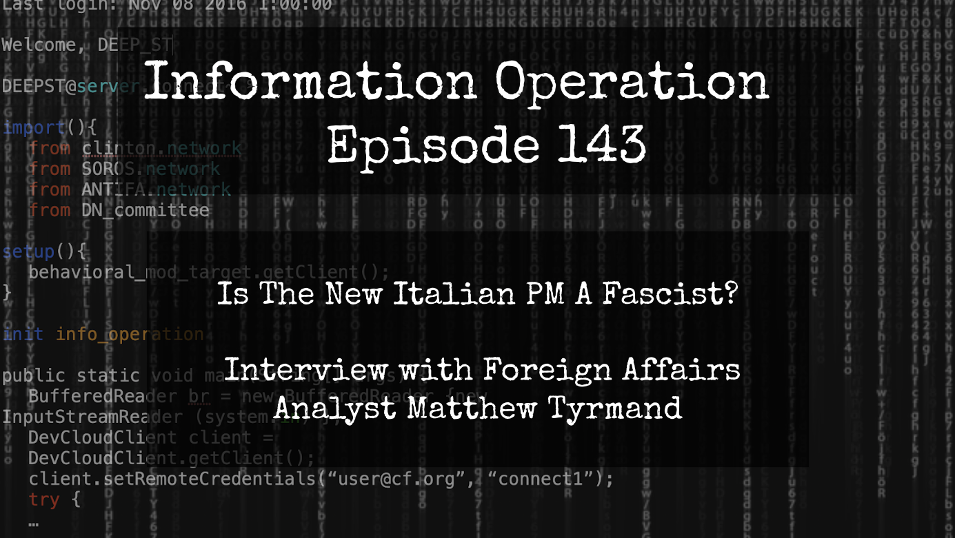 IO Episode 143 - Matthew Tyrmand - Fallout From Sweden And Italy