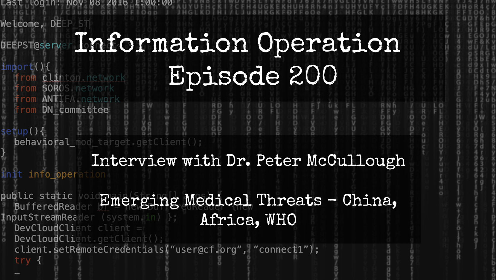 LIVE 3pm EST: IO Episode 200 - Dr Peter McCullough On Emerging Medical Threats