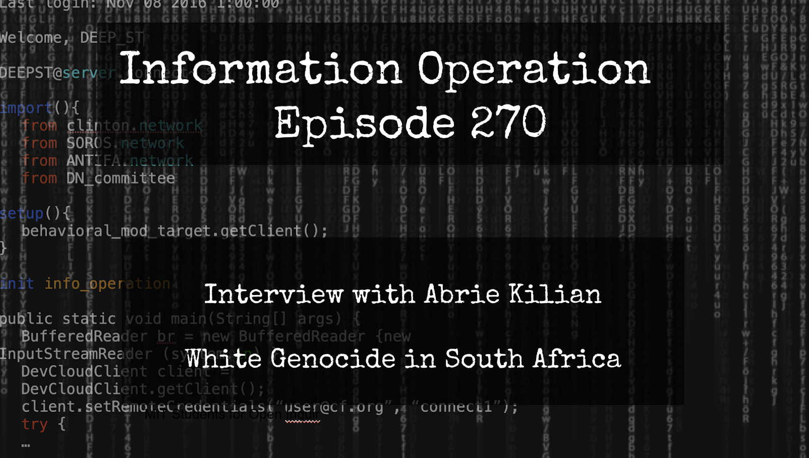 IO 270 - Abrie Kilian - South African White Genocide 2/13/25